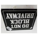 Do Not Block Driveway Sign