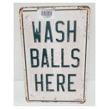 Wash Balls Here Sign