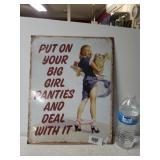 Metal Big Girl Panties Sign - 12.5"×16"