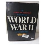 The American Heritage Picture History Of World