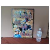 Tin Sign "The Only Good Reason To Ride A Bull Is