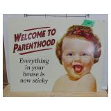 Welcome To Parenthood Sign
