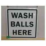 Wash Balls Here Metal Sign