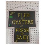 Fish And Oyster Fresh Daily Wooden Sign