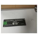 Cast Iron Colored Entrance Only Sign