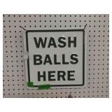 Wash Balls Here Sign