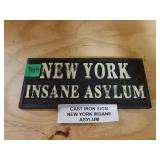 Cast Iron Sign New York Insane Asylum