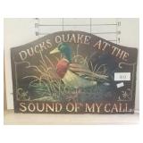 Ducks Quake Sign