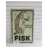 Metal Fisk Tires Sign