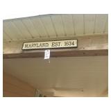 Maryland est. 1634 sign. Screwed into wood. Bring