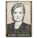 Autographed Hillary Rodham Clinton Hard Choices.