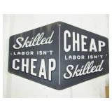 Skilled Labor Sign