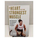 The Heart Is The Strongest Muscle signed by author