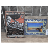 EVERYTHING WILL KILL YOU, SO CHOOSE SOMETHING FUN METAL SIGN AND PRIMITIVE WOOD FRAMED VINTAGE SHRIMP BOAT FILM PHOTOGRAPH