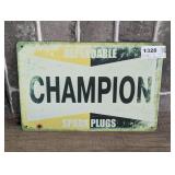 METAL REPRODUCTION DEPENDABLE CHAMPION SPARK PLUGS SIGN
