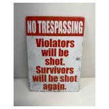 No trespassing violators shot metal sign