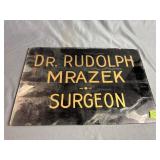 Dr. Rudolph Mrazek Surgeon glass sign