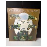 John Deere Celebrating 160 Years Tin Sign 13'x16'