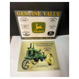 (2) John Deere Metal Signs 16'x13', 16.25'x12.5'