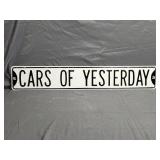 Metal Embossed 'Cars of Yesterday' Sign 36'ï¿½6'