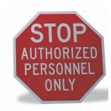 (12) Reflective Authorized Personnel Stop Signs