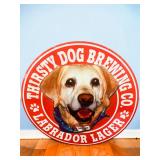 Replica Round Thirsty Dog Brewing Co. Labrador Lager Embossed Tin Tacker Sign