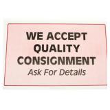 ACCEPTING CONSIGNMENTS!  CONSIGN...SELL...GET PAID