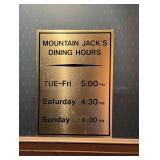 Mountain Jack's Dining Hours Metal Sign