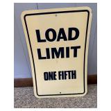 Vintage Plastic Load Limit One Fifth Sign