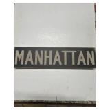 MANHATTAN Wooden Sign 15x4 Inches