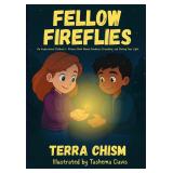 $11 Fellow Fireflies: An Inspirational Children's
