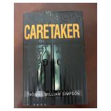 The Caretaker Thomas William Simpson 1st Ed HB