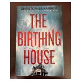 The Birthing House Christopher Ransom 1st HB