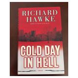 Cold Day in Hell Richard Hawke 1st Print HB