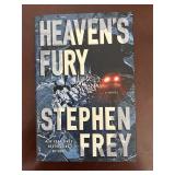 Heaven's Fury Stephen Frey 1st Printing HB
