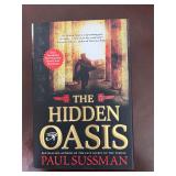 The Hidden Oasis Paul Sussman 1st Printing HB