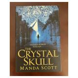 The Crystal Skull Manda Scott 1st Printing HB