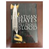 Precious Blood Jonathan Hayes 1st Printing HB