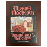 The Dreamthief's Daughter Michael Moorcock 1st HB