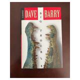 Big Trouble Dave Barry 1st Printing HB