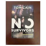 No Survivors Tom Cain 1st Printing HB