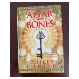 Altar of Bones Philip Carter 1st Printing HB