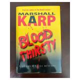 Blood Thirsty Marshall Karp 1st Printing HB