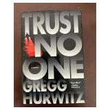 Trust No One Gregg Hurwitz 1st Printing HB