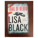 Trail of Blood Lisa Black 1st Printing HB