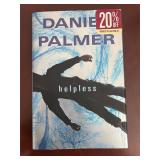 Helpless Daniel Palmer 1st Printing HB
