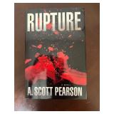 Rupture A. Scott Pearson 1st Printing HB