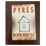 Pyres Derek Nikitas 1st Printing HB