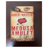The Medusa Amulet Robert Masello 1st Printing HB