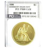 1836 Dollar PCI PR69 CAM Gobrecht Brass Copy